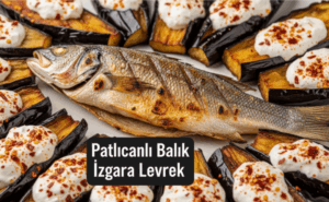 Patlıcanlı Balık Izgara